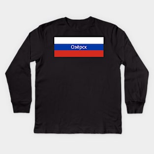 Ozersk City in Russian Flag Kids Long Sleeve T-Shirt